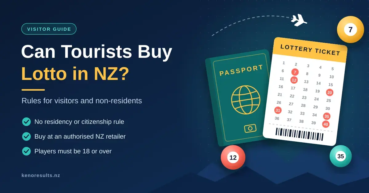 Can Tourists Buy Lotto in NZ: Rules for Visitors and Non-Residents