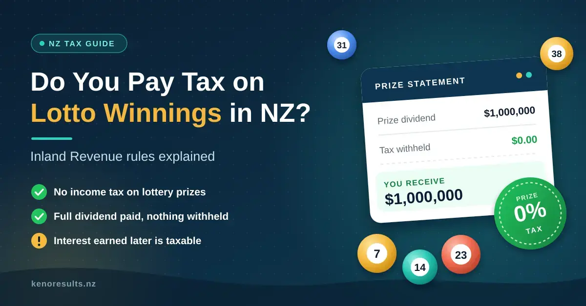 Do You Pay Tax on Lotto Winnings in NZ? Inland Revenue Rules Explained