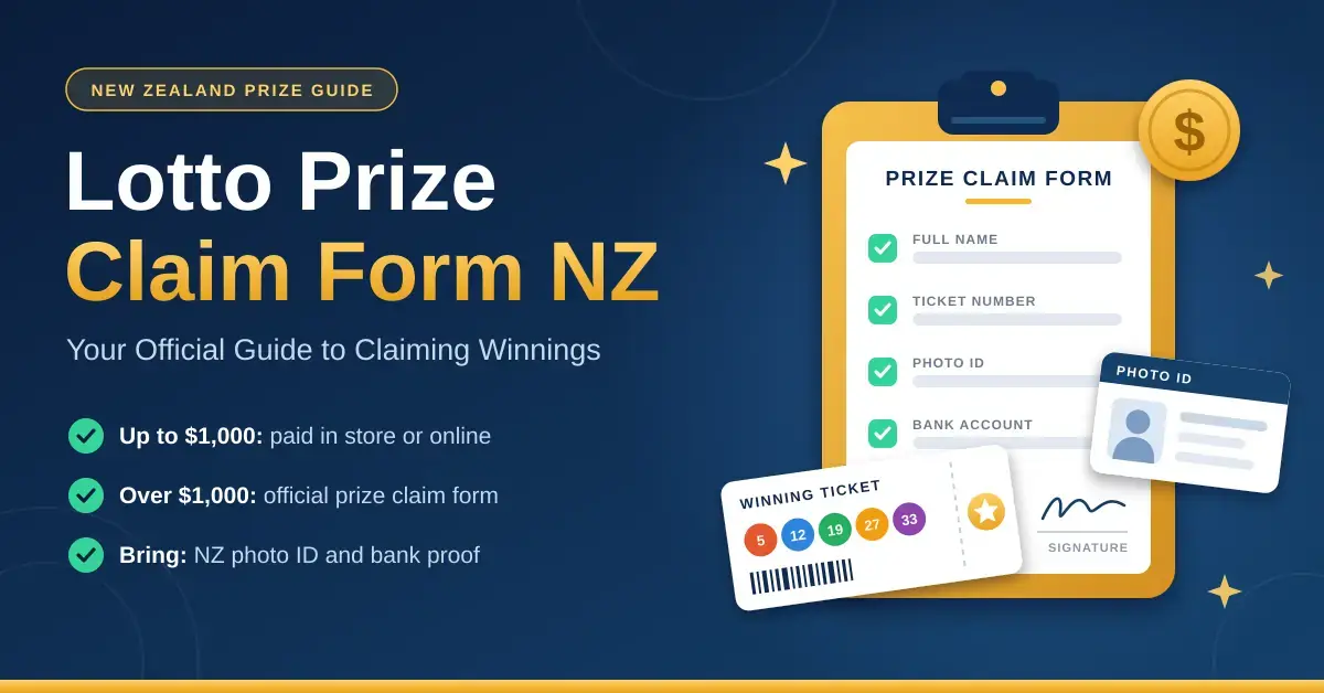Lotto Prize Claim Form NZ: Your Official Guide to Claiming Winnings